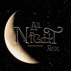 ALL NIGHT (RMX)