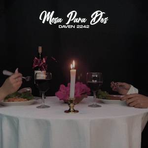Mesa Para Dos (Explicit)