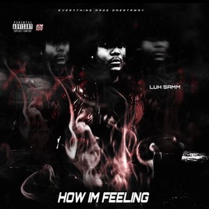 How Im Feeling (Explicit)