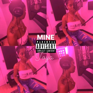 Mine (Explicit)