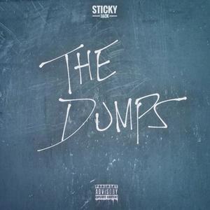 The Dumps (Explicit)