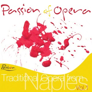 Traditional Opera from Naples, Vol. 1