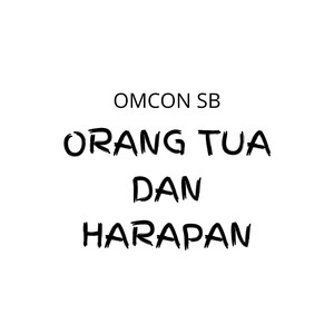 Orang Tua Dan Harapan