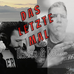Das Letzte Mal (Explicit)