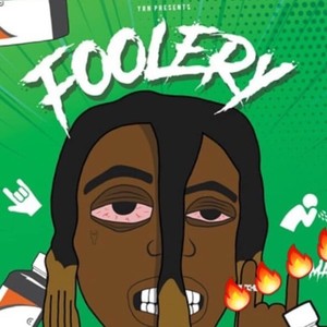 Foolery (Explicit)