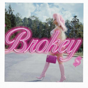 Brokeyy (Explicit)