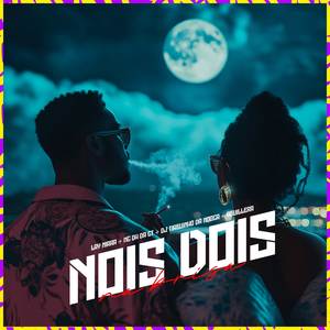 Nois Dois Na Brisa (Explicit)