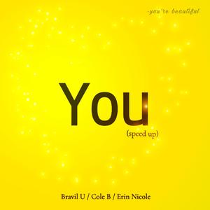 You (feat. Cole B & Erin Nicole) (Speedup)