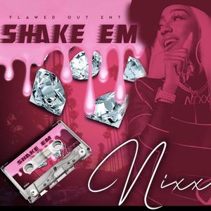 Shake Em (Explicit)