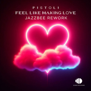 Feel Like Making Love (JazzBee Rework|Instrumental)
