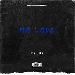 No Love (Explicit)