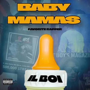 Baby Mamma's Favorite Rapper (Explicit)