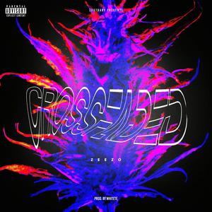 Crossfaded (Explicit)