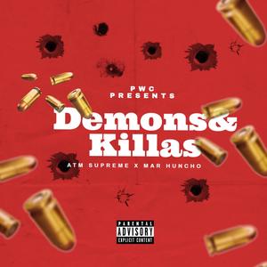 demon & killas(feat. Atm Supreme & Mar Huncho) (Explicit)