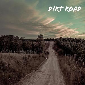 Dirt Road(feat. Flash Flood) (Explicit)