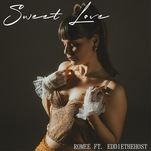 Sweet Love (Explicit)