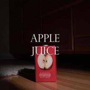 APPLE JUICE (Explicit)