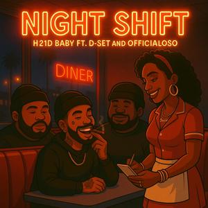 Night Shift (feat. TheOfficialOso & D-Set) (Explicit)