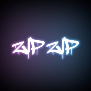 Zip Zip (Explicit)