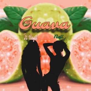 Guava (feat. Angel) [Explicit]