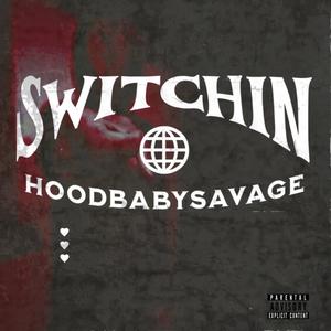 Switchin' (Explicit)