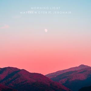 Morning Light (feat. Jebonair)