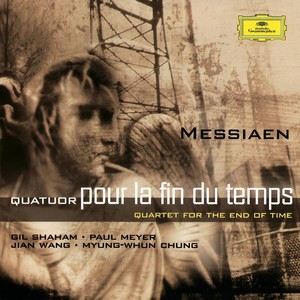 Quatuor pour la fin du temps - Messiaen: Quatuor pour la fin du temps: 1. Liturgie de cristal (时间尽头的四重奏 - Quatuor pour la fin du temps: スイショウノテンレイ|世の終わりのための四重奏曲(1940): 第1楽章:水晶の典礼)