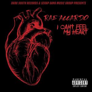 I Can't Feel My Heart (Explicit)