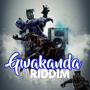 GWAKANDA RIDDIM (Explicit)