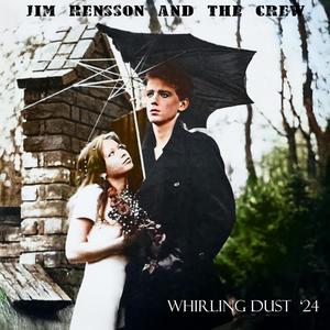 Whirling Dust '24 (Jim Rensson and the Crew)