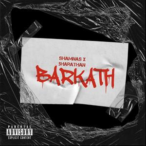 Barkath (feat. Bharathan) [Explicit]