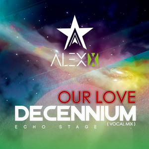 Decennium Vs.我们的爱 - Vocal Mix (Remix)