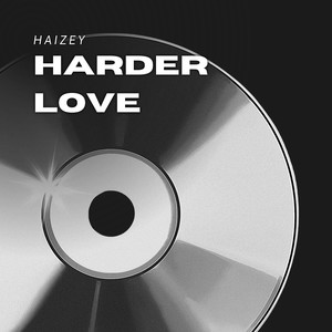 Harder Love