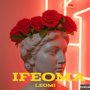 Ifeoma (Explicit)
