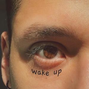 wake up (Explicit)