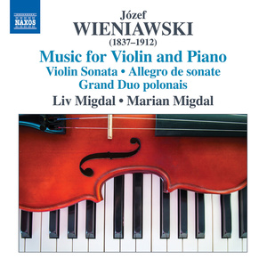 WIENIAWSKI, J.: Violin and Piano Music (L. and M. Migdal)