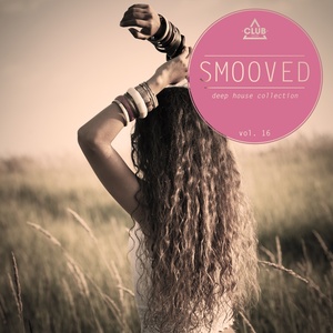 Smooved - Deep House Collection, Vol. 16