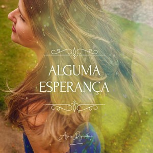 Alguma Esperança