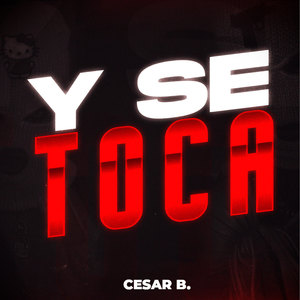 Y Se Toca (Remix) [Explicit]