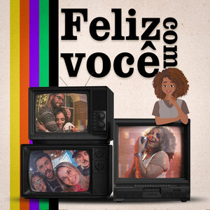 Feliz com Você