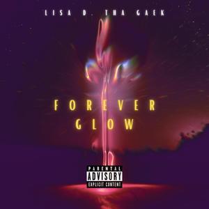 Forever Glow (Explicit)