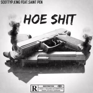 Hoe **** (feat. Saint Pen) (Explicit)
