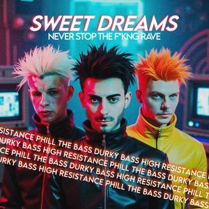Sweet Dreams (Are Made of This) (Explicit)