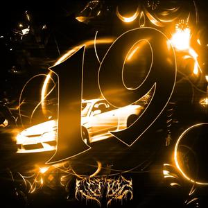 19 (feat. SEVENSPEED, REXXOGEN, V1ORE, Krackmane, VIBXS & Bardinez) (Explicit)