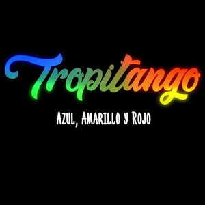 Amarillo, Azul y Rojo