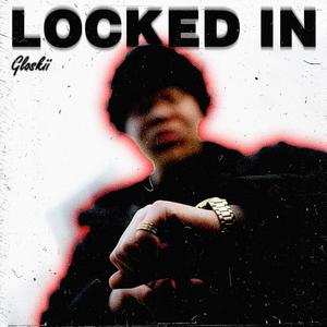 Locked in (Explicit)