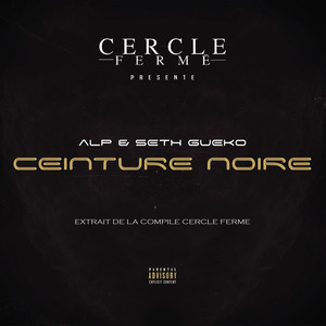 Ceinture noire (Extrait de la compile Cercle Fermé)