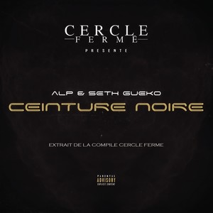 Ceinture noire (Extrait de la compile Cercle Fermé|Explicit)