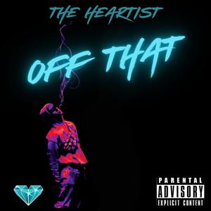 OFF THAT (Explicit)