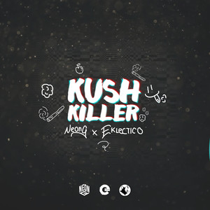 Kush Killer